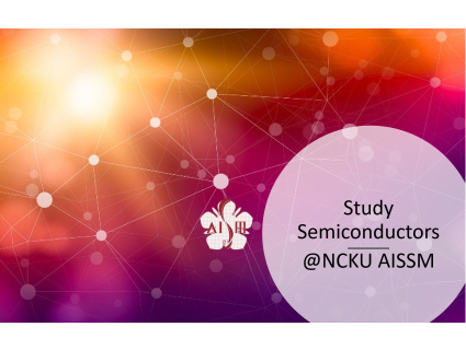 Study Semiconductors @NCKU AISSM